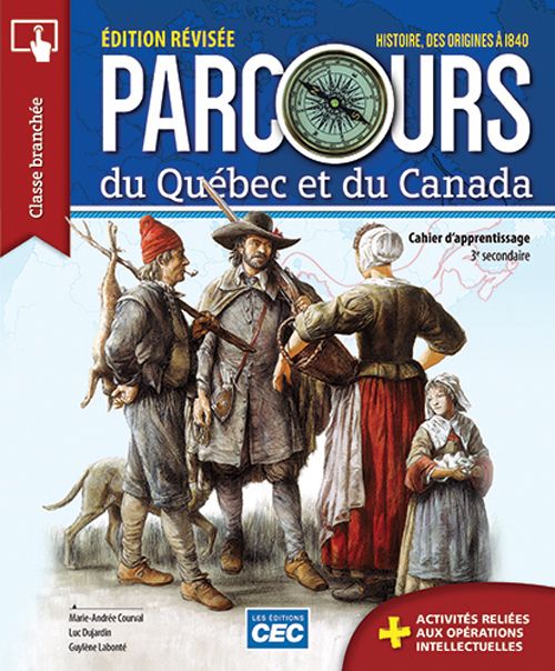 Parcours 4e secondaire - Cahier d'apprentissage (incluant exercices interactifs, référentiel et ligne du temps), version papier + Accès étudiants, Web 1 an (9782761779821)