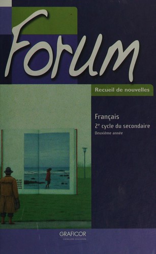 Forum, 2e année du 2e cycle, Cahier d'activités, Ed. Chenelière (ISBN : 9782765204732)