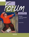 Forum, 2e année du 2e cycle, Cahier d'activités, Ed. Chenelière (ISBN : 9782765204732)