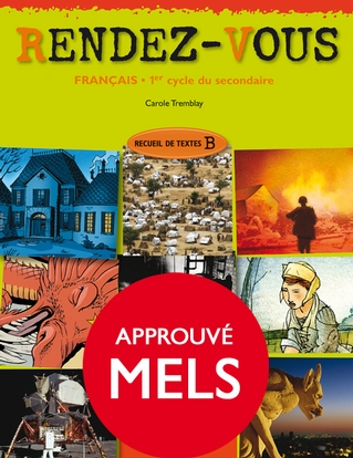 [LV164773] Rendez-vous, Recueil de textes B, Ed. Chenelière (ISBN : 9782765200321)