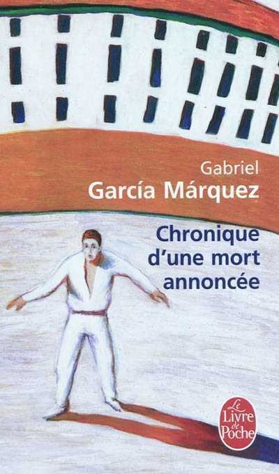 Novel: Chronique d'une mort annoncée, Gabriel Garcia Marques (9782253043973)