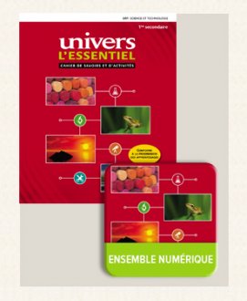 [LV188214] Univers - L'essentiel - Cahier de savoirs et d'activités 1 + Ensemble numérique - ÉLÈVE 1 (12 mois), Ed. ERPI (ISBN : 9782766156375)