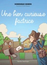 Novel: Une bien curieuse factrice, Dominique Demers (ISBN : 9782764429662)