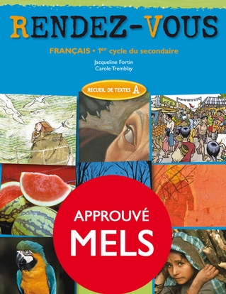 [LV236459] Rendez-vous, Recueil de textes A, Ed. Chenelière (ISBN : 9782765200314)