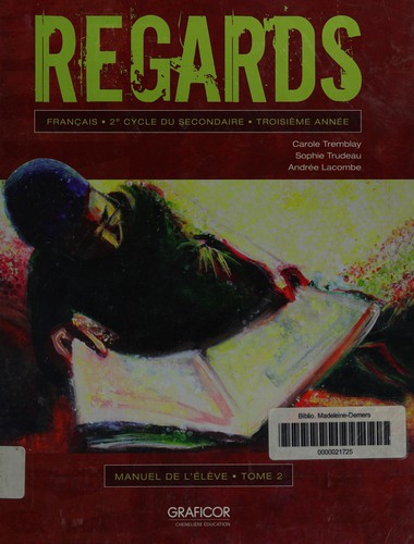 [9782765210498] Regards, 3e année du 2e cycle, Cahier de l'élève, Ed. Chenelière (ISBN : 9782765210498)