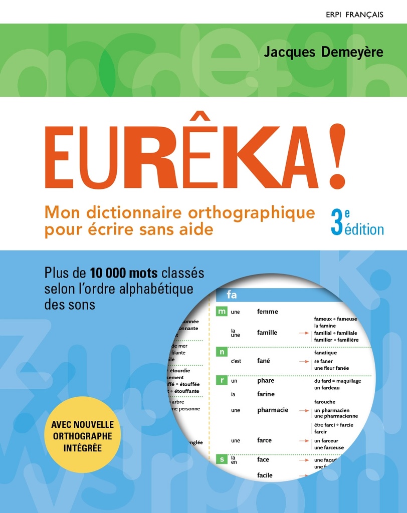 [9782761384544] Dictionnaire orthographique Eurêka! 3e édition (9782761384544)