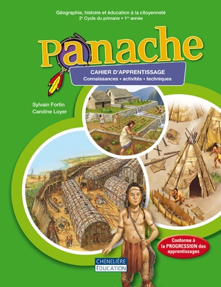 Panache, 1ère année du 2e cycle, 2e éd., Cahier d'activités, Ed. Chenelière (ISBN : 9782765053644)