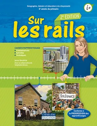 [LV238860] Sur les rails, 2e année du 3e cycle, 2e éd., Cahier d'activités, Ed. Chenelière (ISBN : 9782765053798)
