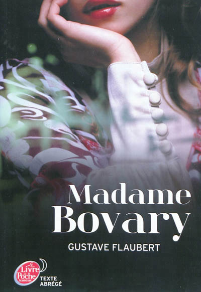 Roman : Madame Bovari, Gustave Flaubert (9782013232845)