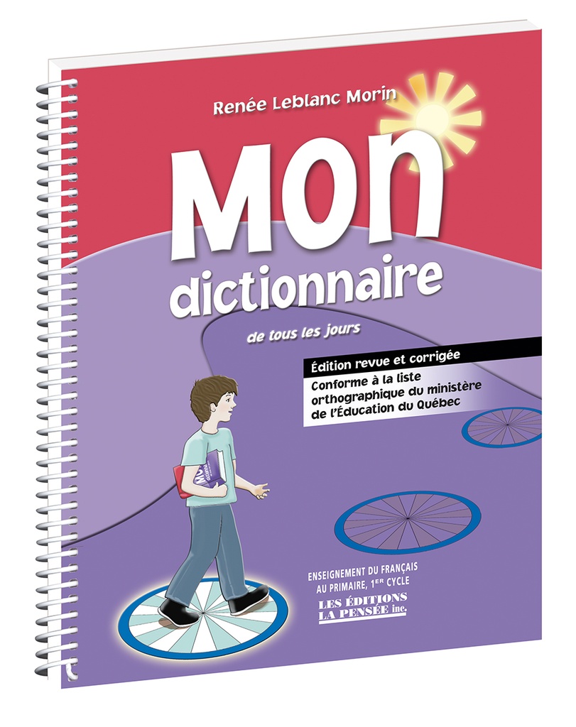 [9782894583036] Mon dictionnaire de tous les jours, 1er cycle, Édition revue & corrigée, Éd. La Pensée (9782894583036)