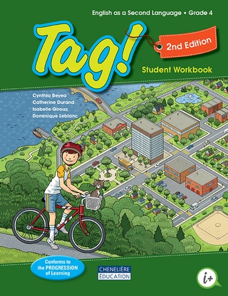 [9782765057376] Tag!, 2nd Ed., 2e cycle du primaire, Grade 4, Student Workbook - Printed and digital version + interactive workshops for 1 year, Édition Chenelière - ISBN: 9782765057376
