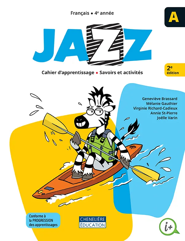 [9998202410110] Jazz, 4e année, Cahiers d'apprentissage A et B, versions imprimée et numérique + recueil de récits + aide-mémoire + activités interactives 1 an (ISBN : 9998202410110)