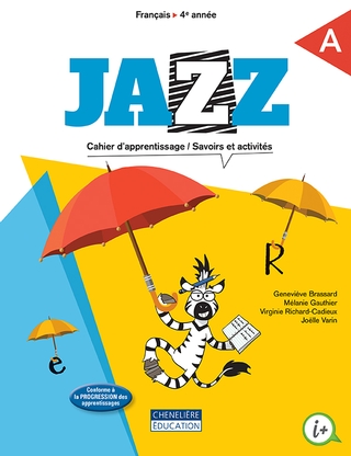 Jazz, 4e année, Cahiers d'apprentissage A et B, versions imprimée et numérique + recueil de récits + aide-mémoire + activités interactives 1 an (ISBN : 9998202410110)