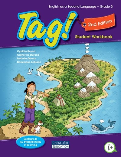 [9782765057314] Tag!, 2nd Ed., 2e cycle du primaire, Grade 3, Student Workbook - printed and digital version + interactive workshops for 1 year, Édition Chenelière - ISBN : 9782765057314