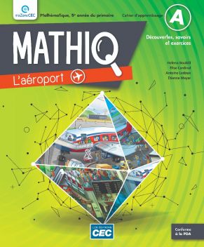 [LV259242] MathiQ 5e année - Cahier d'apprentissage (incluant le carnet des savoirs et de manipulations)