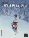 Novel: L'appel de la forêt, Éd. Hatier (ISBN : 9782218957024)