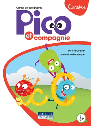 [9782765060970] Pico et compagnie, Cahier de calligraphie cursive, Ed. Chenelière (ISBN : 9782765060970)
