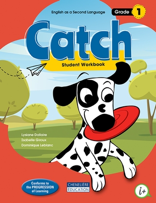 Catch, Grade 1, Student Workbook, Ed. Cheneliere (ISBN : 9782765078807)