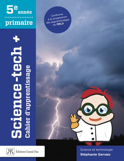 [LV265393] Science-tech+ 5e année, Cahier d'apprentissage, Édition CEC (9782765521938)