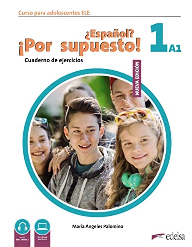 ¿ESPAÑOL? ¡POR SUPUESTO! 1 (A1) - EJERCICIOS (ne) (9788490817919)