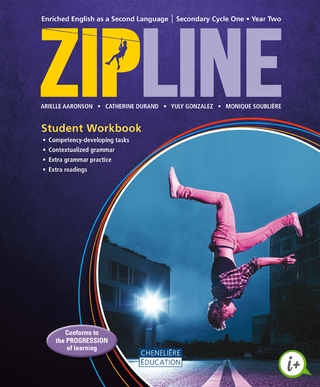 [9782765074281] Zipline, enriched English as a second language, Cycle 1, Year 2, Combo Printed and Digital Student Workbook + Interactive Workshops, Web Access 1 Year (9782765074281)
