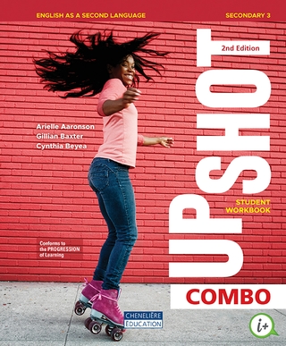 [LV294231] Upshot, Cycle 2 Year 1, Combo Printed and digital Student Workbook + Interactive Workshops for 1 Year, Ed. Chenelière (ISBN : 9998202111109)