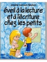 Éveil à l'écriture et à la lecture, Cahier 2, Ed. Guérin (ISBN : 9782760110007)