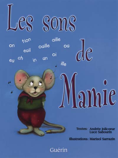 [9782760169951] Les sons de Mamie, Ed. Guérin (ISBN : 9782760169951)