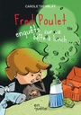 Novel: Fred Poulet enquête sur sa boîte à lunch, Philippe Germain, Carole Tremblay (9782898400728)