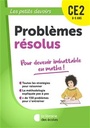 Problèmes résolus CE2, 8-9 ans : pour devenir imbattable en maths ! Ed. La Librairie des Écoles (9782369407065)