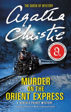 Novel: Murder on the Orient Express : A Hercule Poirot Mystery, Mass Market Paperback (9780062073501)