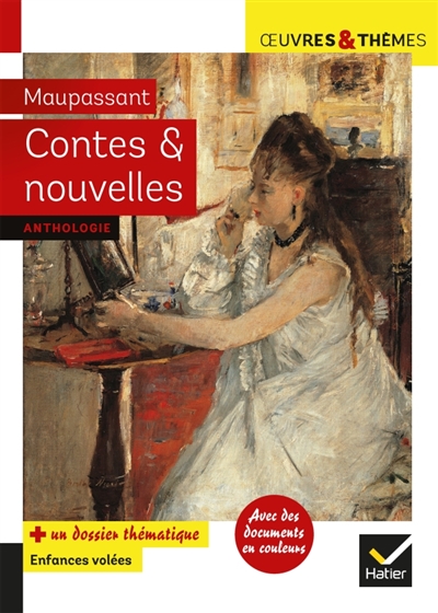 [9782401086265] Roman : Contes et nouvelles, Guy de Maupassant, Ed. Hatier (ISBN : 9782401086265)