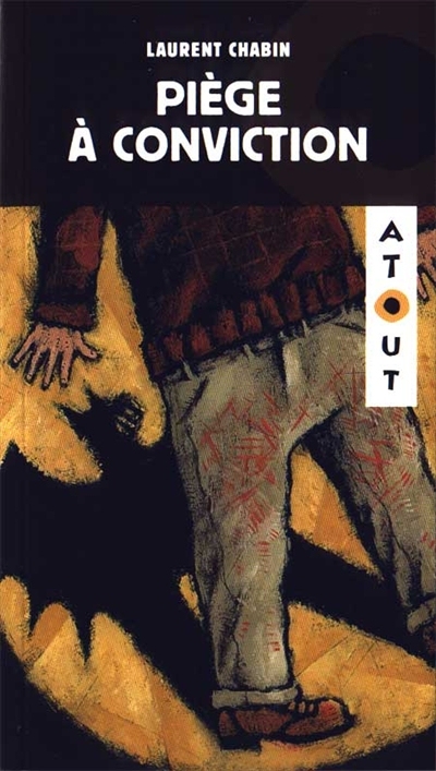 [LV23837] Novel: Piège à conviction, Laurent Chabin, Ed. Hurtubise (9782894289198)