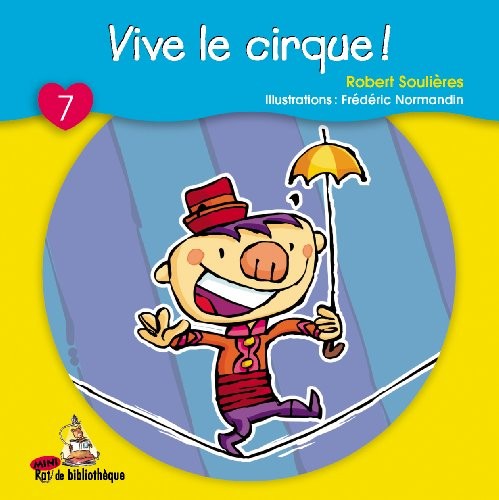 [9782761322720] Roman : Vive le cirque, ERPI (9782761322720)