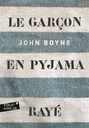 Roman : Le garçon en pyjama rayé, John Boyne, Folio Junior (ISBN : 9782070612987)