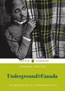 Roman : Underground to Canada, Ed. Puffin Canada (ISBN : 9780143187899)