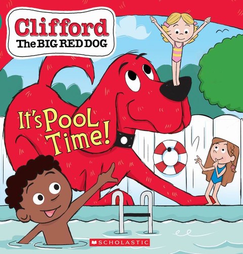 [9781338530674] Clifford : It's pool time !, Scholastic (9781338530674)