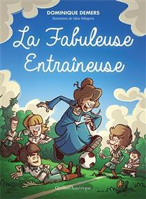 [9782764434789] Roman : Charlotte T.6 : La fabuleuse entraîneuse, Dominique Demers (9782764434789)