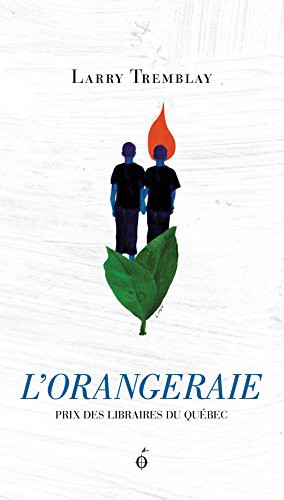 [9782896942312] Roman : L'orangeraie, de Larry Tremblay (9782896942312)