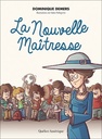 Novel: La nouvelle maîtresse, Dominique Demers (ISBN : 9782764427224)