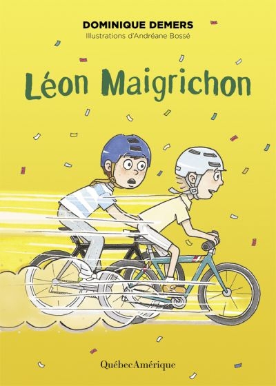 Novel:Série Alexis T.5 - Léon Maigrichon, Dominique Demers, Québec-Amérique (9782764440568)