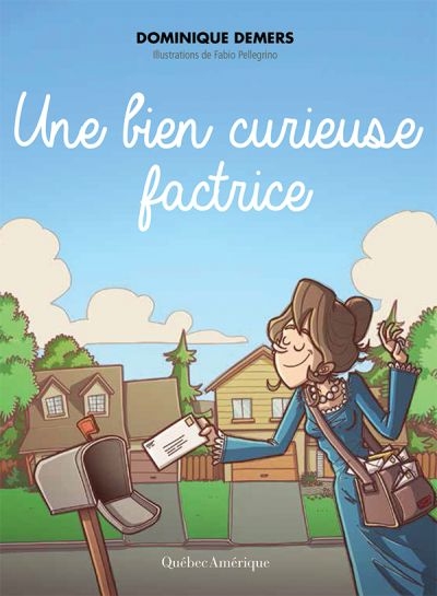 [9782764429662] Roman : Une bien curieuse factrice, Dominique Demers (ISBN : 9782764429662)