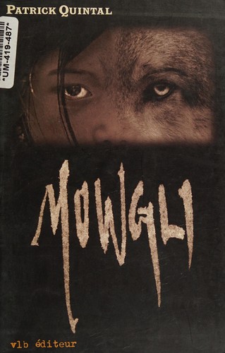 [9782890056619] Theater play: Mowgli, Patrick Quintal (9782890056619)