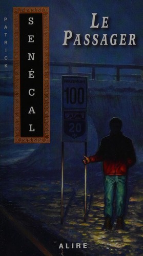[9782922145731] Roman : Le Passager, de Patrick Sénécal (9782922145731)