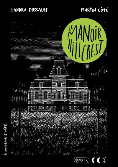 [9782897746032] Novel: Le manoir Hillcrest, Sandra Dussault (9782897746032)