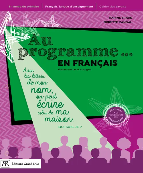 [LV276313] Au programme en français 5e année - Cahier de l'élève (incluant la version numérique via l'accès enseignant) (ISBN: 9782765531807)