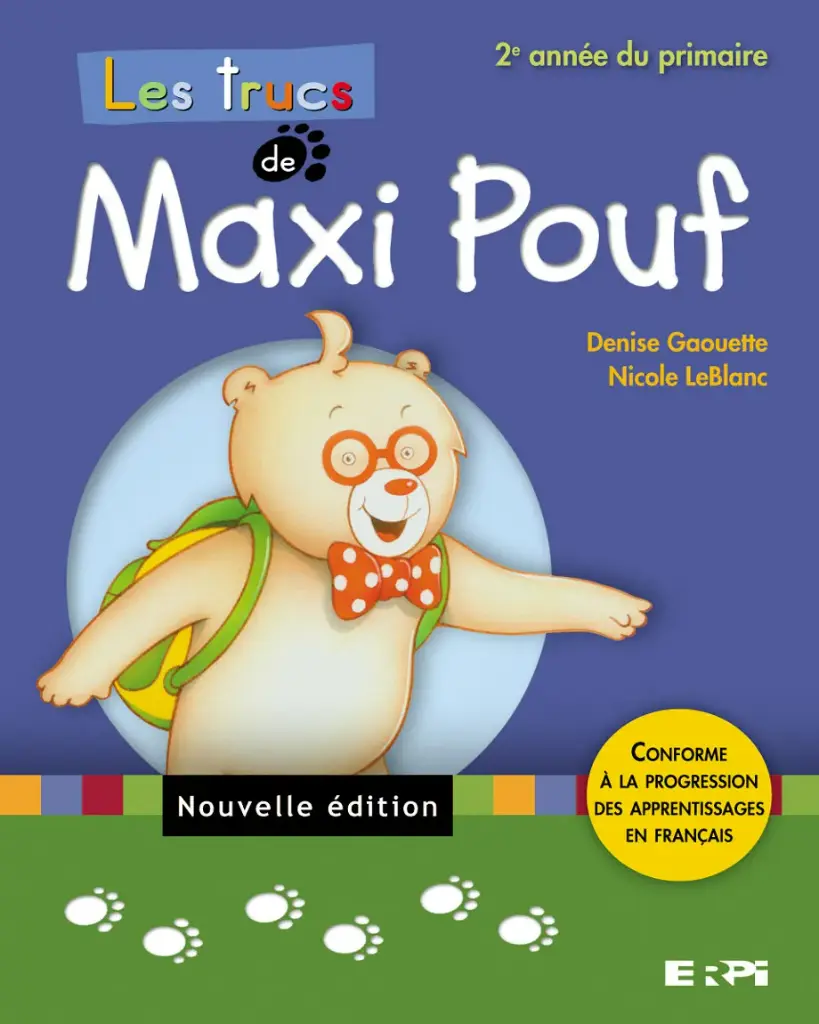 [9782761340427] Les trucs de Maxi Pouf - Nouvelle édition - 2e année