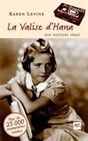 [LV182335] Novel: La valise d'Hana, Karen Levine (ISBN: 9782897231668)