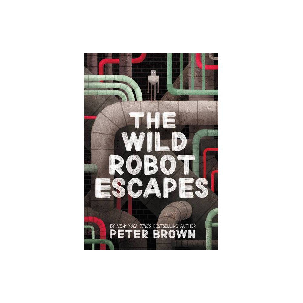 [LV328071] Novel: The Wild Robot Escapes, Peter Brown (ISBN: 9780316479264)