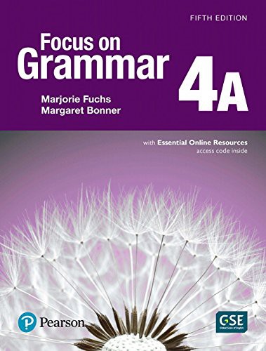 [9780134132785] Focus on Grammar 4, 5th Edition, Student Book A + Essential Online Ressources (9780134132785)
